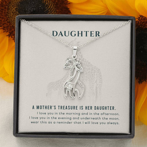 A Mother's Treasure Is Her Daughter.
